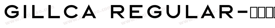Gillca Regular字体转换